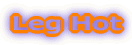 LegHot